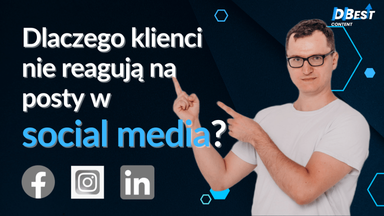 Dlaczego klienci nie reagują na posty w social mediach?