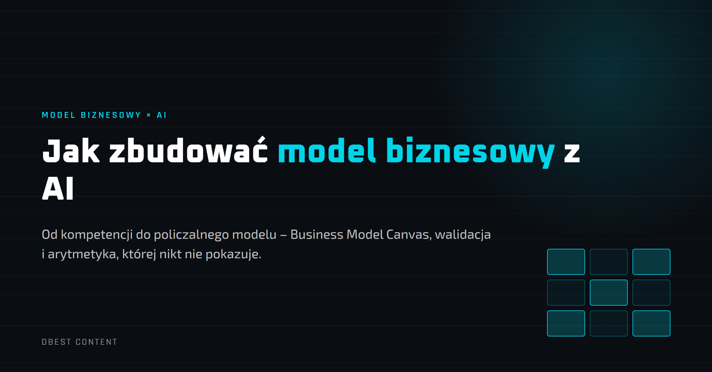 Jak zbudować model biznesowy z AI (i jak najpierw znaleźć pomysł na biznes)