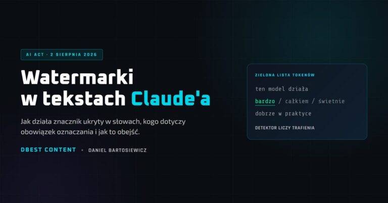 Watermarki w tekstach Claude'a - jak dziala znacznik ukryty w slowach