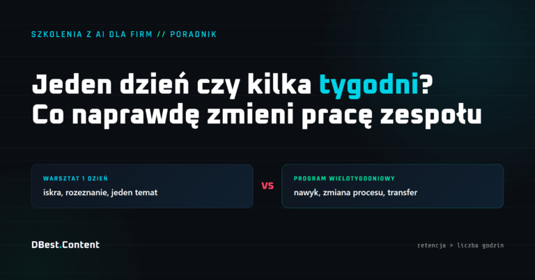 Jednodniowe szkolenie z AI czy program wielotygodniowy? Co naprawdę zmieni pracę Twojego zespołu