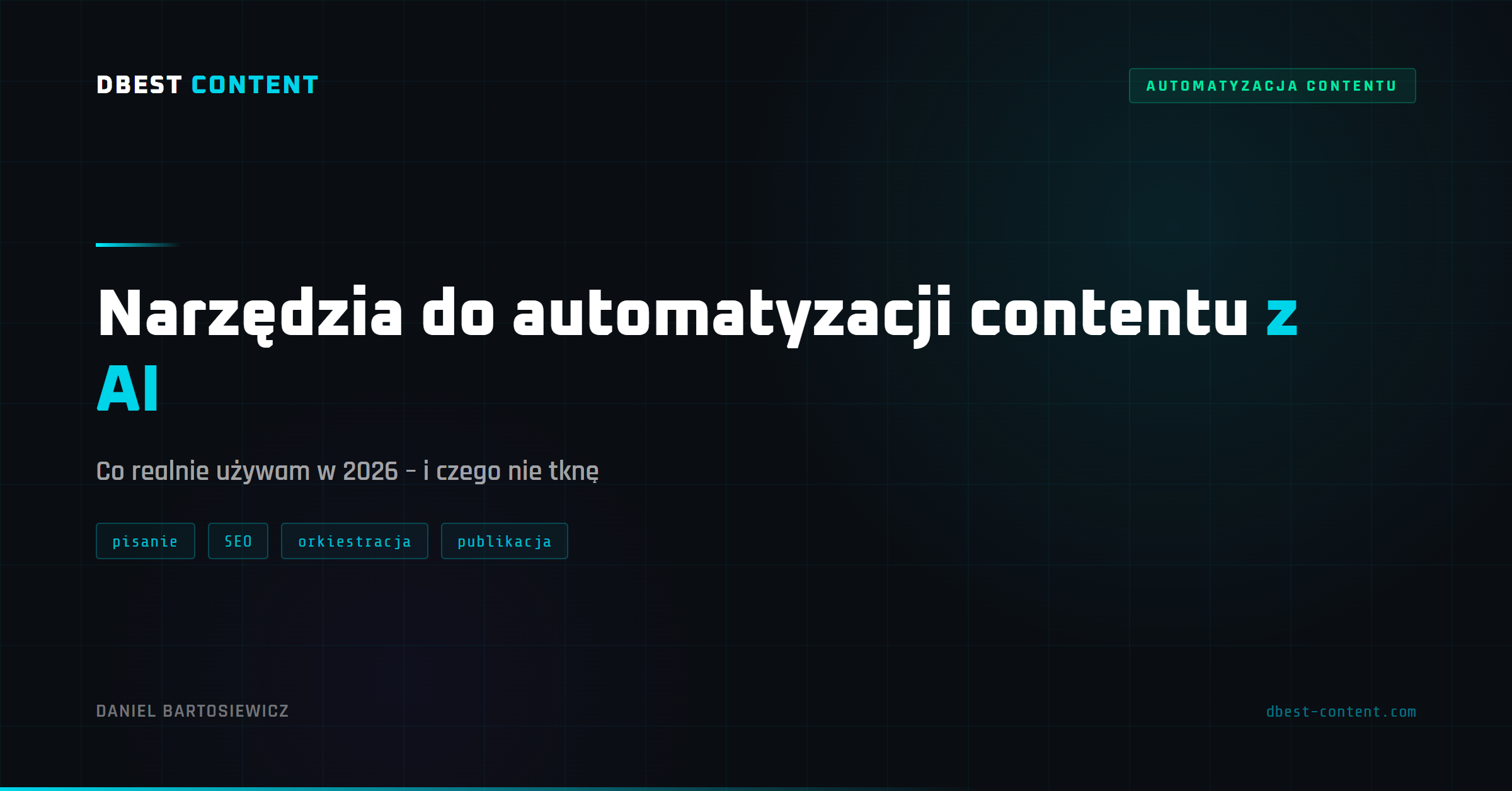Przegląd narzędzi AI do pisania i automatyzacji contentu w 2026 po warstwach procesu: pisanie, SEO, orkiestracja, publik