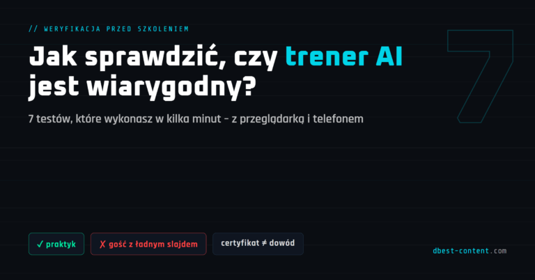Jak sprawdzić, czy trener AI jest wiarygodny? 7 rzeczy do zweryfikowania przed szkoleniem