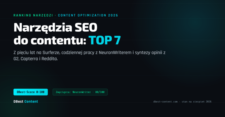 Ranking narzędzi SEO do contentu 2026 – które wybrać? TOP 7 z testów i opinii