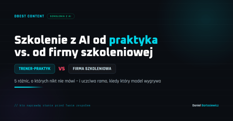 Szkolenie z AI od praktyka vs. od firmy szkoleniowej – różnice, o których nikt nie mówi
